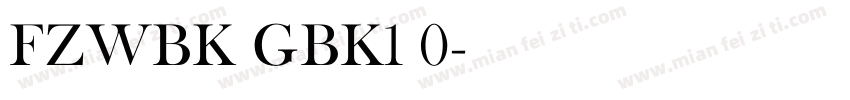 FZWBK GBK1 0字体转换